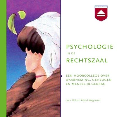 Psychologie in de rechtszaal – omslag van het luisterboek van Willem Albert Wagenaar