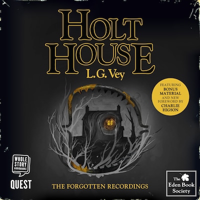 Holt House – omslag til lydbogen af L. G. Vey