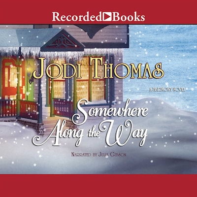 Somewhere Along the Way – omslag til lydbogen af Jodi Thomas