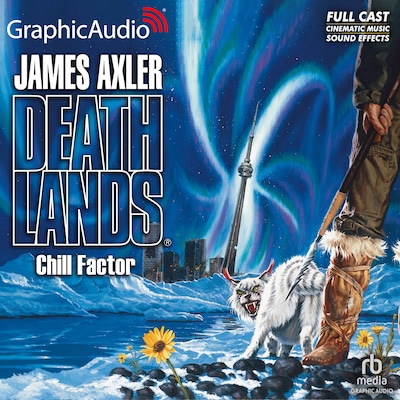 Chill Factor [Dramatized Adaptation] – omslag til lydbogen af James Axler