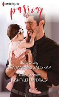 I varandras sällskap / Riskfyllt uppdrag