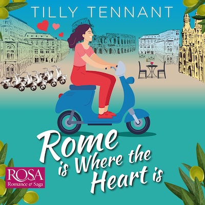 Rome is where the Heart is – omslag til lydbogen af Tilly Tennant