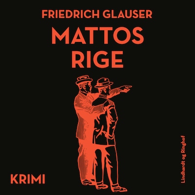 Mattos rige – omslag til lydbogen af Friedrich Glauser