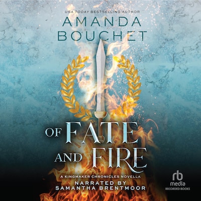 Of Fate and Fire