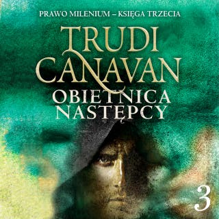 Obietnica Następcy – okładka audiobooka, autor Trudi Canavan