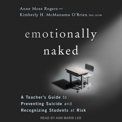 Emotionally Naked – omslag til lydbogen af Anne Moss Rogers, Kimberly H. McManama O'Brien, PhD, LICSW