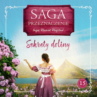 Sekrety doliny – okładka audiobooka, autor Inger Harriet Hegstad