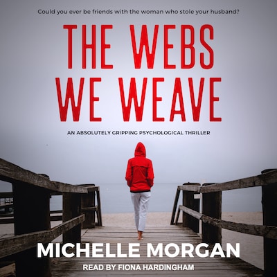 The Webs We Weave – omslag til lydbogen af Michelle Morgan