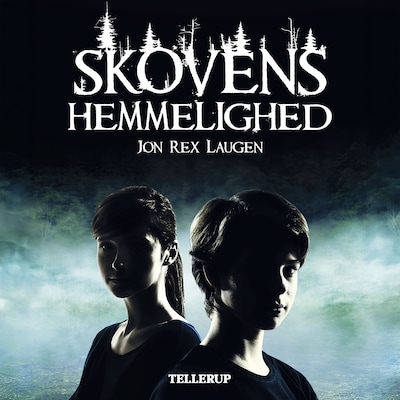 Skovens hemmelighed – omslag til lydbogen af Jon Rex Laugen
