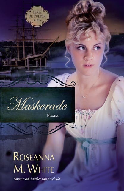 Maskerade – omslag van het luisterboek van Roseanna M. White