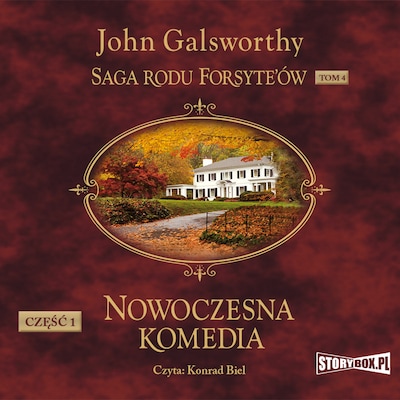 Saga rodu Forsyte’ów. Tom 4. Nowoczesna komedia. Część 1. Biała małpa – okładka audiobooka, autor John Galsworthy