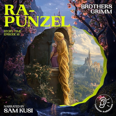 Rapunzel (Story Time, Episode 16) – omslag til lydbogen af Brothers Grimm