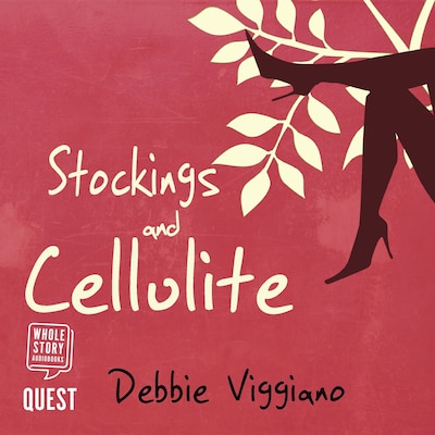 Stockings and Cellulite – omslag til lydbogen af Debbie Viggiano