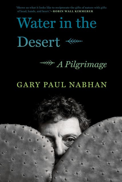 Water in the Desert: A Pilgrimage – omslag til lydbogen af Gary Paul Nabhan