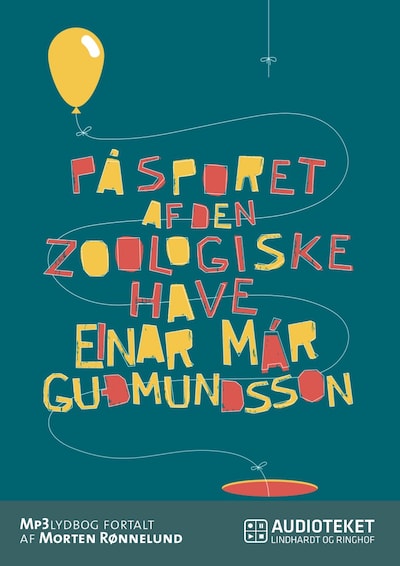 På sporet af den zoologiske have – omslag til lydbogen af Einar Már Guðmundsson