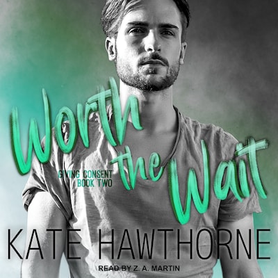 Worth the Wait – omslag til lydbogen af Kate Hawthorne