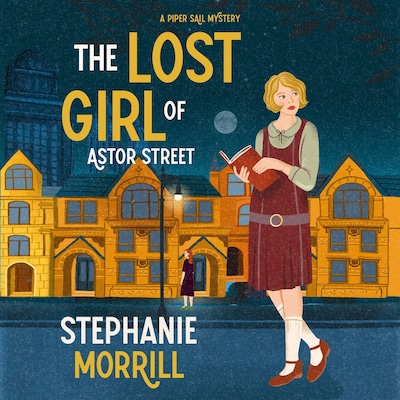 The Lost Girl of Astor Street – omslag til lydbogen af Stephanie Morrill