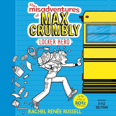 The Misadventures of Max Crumbly 1