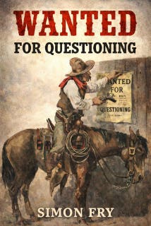 Wanted For Questioning: A Classic Western – omslag till ljudboken av Simon Fry