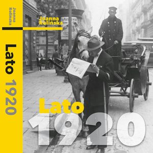 Lato 1920 – okładka audiobooka, autor Joanna Rolińska