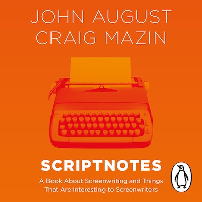 Scriptnotes – omslag til lydbogen af John August, Craig Mazin