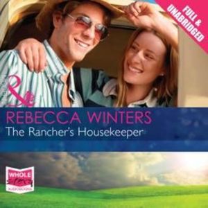 The Rancher's Housekeeper – okładka audiobooka, autor Rebecca Winters