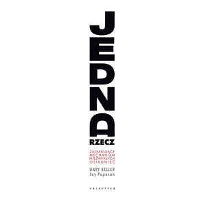 Jedna rzecz – okładka audiobooka, autor Gary Keller