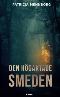 Den högaktade smeden – omslag till ljudboken av Patricia Mennborg