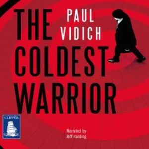 The Coldest Warrior – okładka audiobooka, autor Paul Vidich