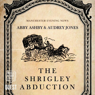 The Shrigley Abduction – omslag til lydbogen af Audrey Jones, Abby Ashby