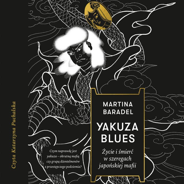 Yakuza blues. Życie i śmierć w szeregach japońskiej mafii