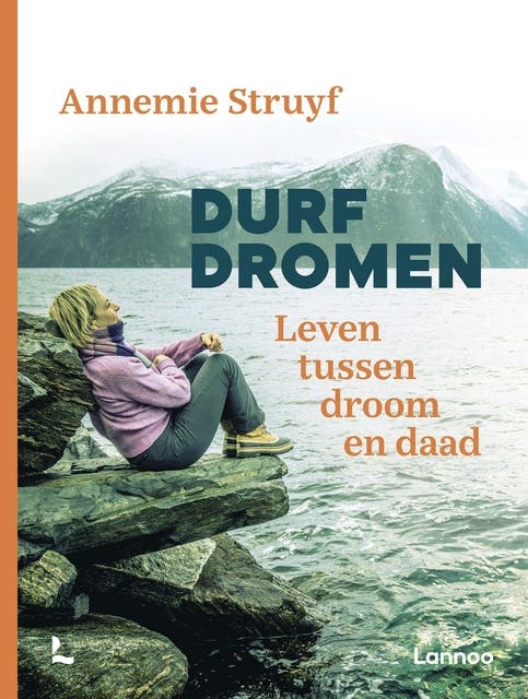 Durf dromen: Leven tussen droom en daad – omslag van het luisterboek van Annemie Struyf