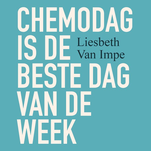 Chemodag is de beste dag van de week – omslag van het luisterboek van Liesbeth van Impe