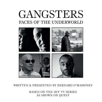 Gangsters: Faces of the Underworld S.2 – omslag til lydbogen af Bernard O'Mahoney