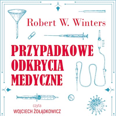 Przypadkowe odkrycia medyczne