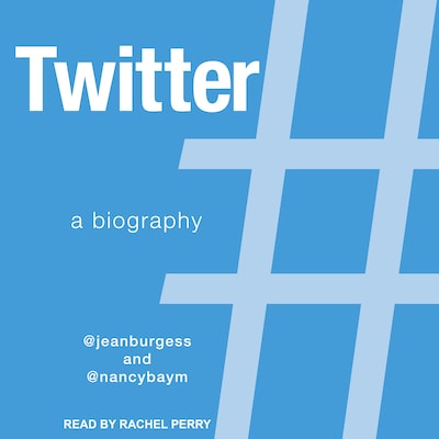 Twitter – omslag til lydbogen af Jean Burgess, Nancy K. Baym