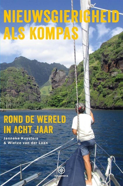 Nieuwsgierigheid als kompas: Rond de wereld in acht jaar – omslag van het luisterboek van Janneke Kuysters,Wietze van der Laan