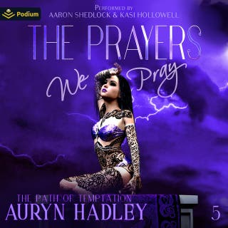 The Prayers We Pray: The Path of Temptation, Book 5 – omslag till ljudboken av Auryn Hadley