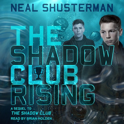 The Shadow Club Rising – omslag til lydbogen af Neal Shusterman