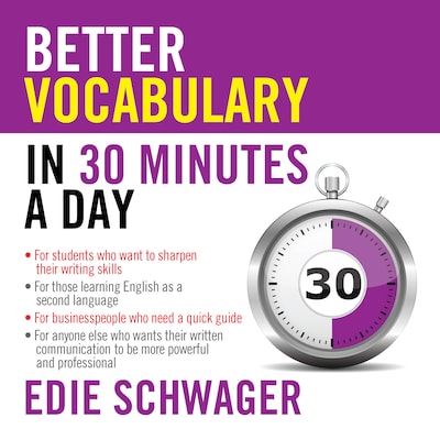 Better Vocabulary in 30 Minutes a Day – omslag til lydbogen af Edie Schwager