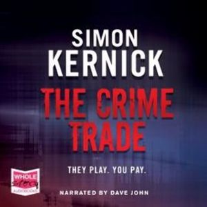 The Crime Trade – okładka audiobooka, autor Simon Kernick