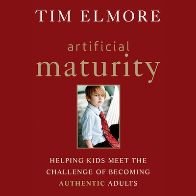 Artificial Maturity – omslag til lydbogen af Tim Elmore