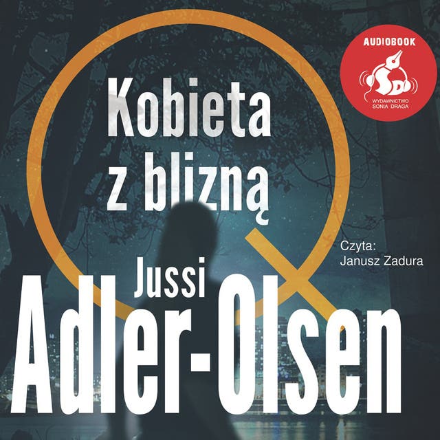 Kobieta z blizną – okładka audiobooka, autor Jussi Adler Olsen