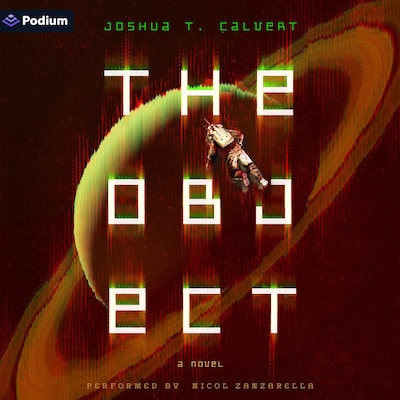 The Object – omslag til lydbogen af Joshua T. Calvert