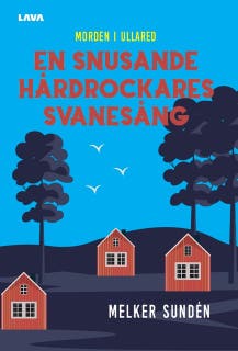 En snusande hårdrockares svanesång – omslag till ljudboken av Melker Sundén