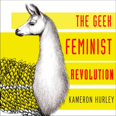 Geek Feminist Revolution – omslag til lydbogen af Kameron Hurley