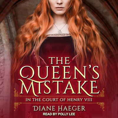 The Queen's Mistake – omslag til lydbogen af Diane Haeger