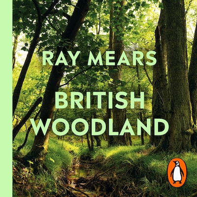 British Woodland – omslag til lydbogen af Ray Mears