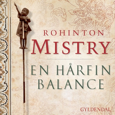 En hårfin balance – omslag til lydbogen af Rohinton Mistry
