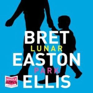 Lunar Park – okładka audiobooka, autor Bret Easton Ellis